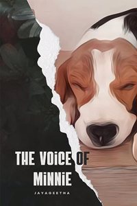 The voice of Minnie: A beagle's poignant story!