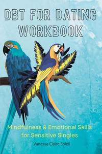 DBT for Dating Workbook