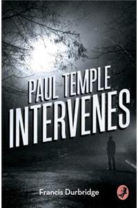Paul Temple Intervenes