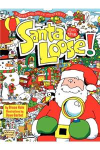 Santa on the Loose!