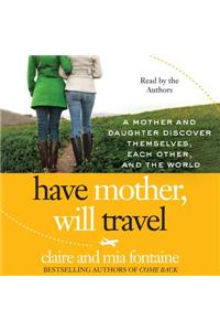 Have Mother, Will Travel