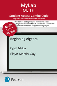 Mylab Math with Pearson Etext -- 24-Month Combo Access Card -- For Beginning Algebra