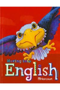 Harcourt School Publishers Moving Into English: Student Edition Grade 3 2005
