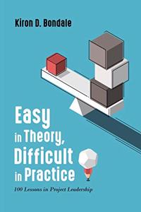 Easy in Theory, Difficult in Practice