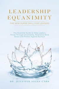 Leadership Equanimity