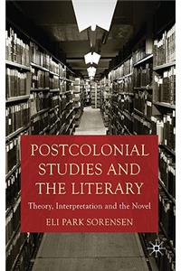 Postcolonial Studies and the Literary