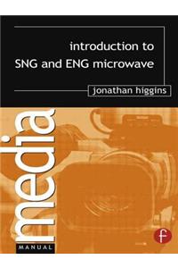 Introduction to SNG and ENG Microwave