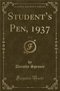 Student's Pen, 1937, Vol. 17 (Classic Reprint)