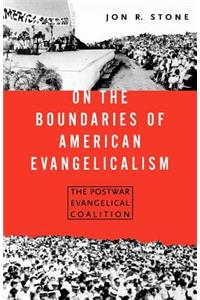 On the Boundaries of American Evangelism