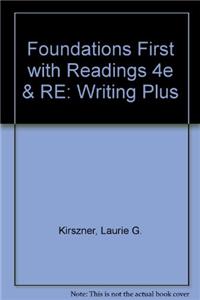 Foundations First with Readings 4e & RE: Writing Plus