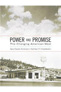 Power and Promise: The Changing American West