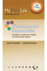 Mylab Math for Squires/Wyrick Developmental Math