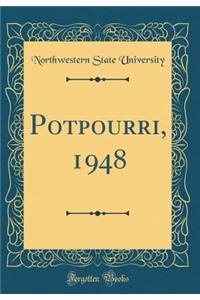 Potpourri, 1948 (Classic Reprint)