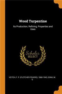 Wood Turpentine