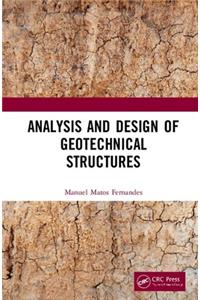 Analysis and Design of Geotechnical Structures