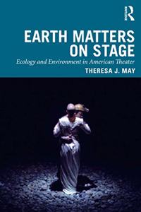 Earth Matters on Stage