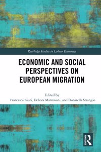 Economic and Social Perspectives on European Migration