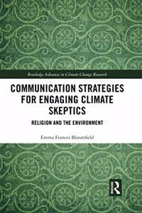 Communication Strategies for Engaging Climate Skeptics