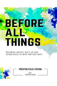 Before All Things (Men)