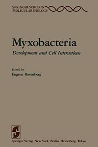Myxobacteria: Development and Cell Interactions
