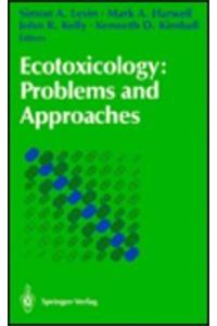 Ecotoxicology: Problems and Approaches