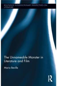 The Unnameable Monster in Literature and Film