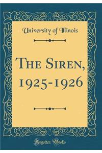 The Siren, 1925-1926 (Classic Reprint)