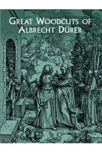 Great Woodcuts of Albrecht Durer