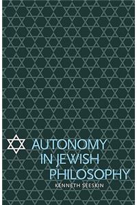 Autonomy in Jewish Philosophy