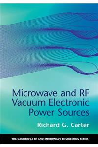 Microwave and RF Vacuum Electronic Power Sources