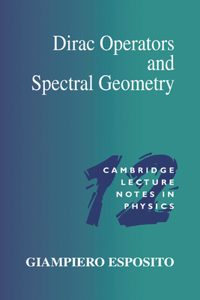 Dirac Operators and Spectral Geometry
