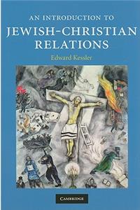 Introduction to Jewish-Christian Relations