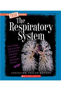 Respiratory System (True Book: Health and the Human Body) (Library Edition)