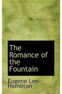 The Romance of the Fountain