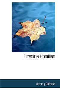 Fireside Homilies