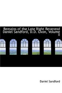 Remains of the Late Right Reverend Daniel Sandford, D.D. Oxon, Volume II