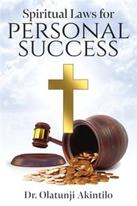 Spiritual Laws for Personal Success