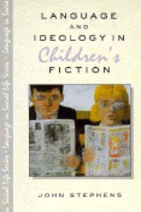 Language and Ideology in Children's Fiction