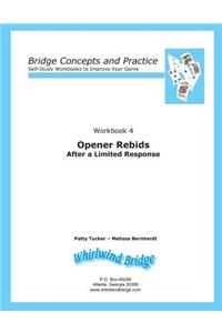 Opener Rebids After a Limited Response