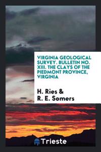 VIRGINIA GEOLOGICAL SURVEY. BULLETIN NO.