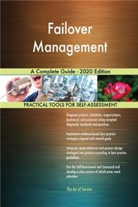 Failover Management A Complete Guide - 2020 Edition
