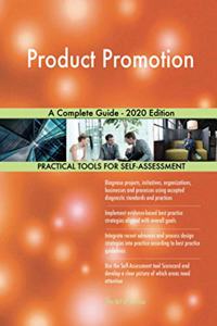 Product Promotion A Complete Guide - 2020 Edition