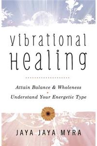 Vibrational Healing