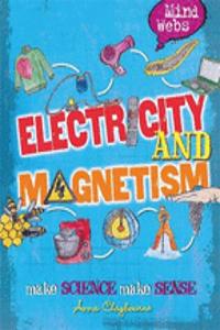 Electricity and Magnets