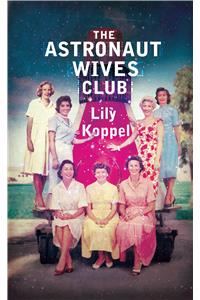 The Astronaut Wives Club