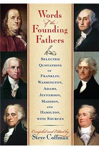Words of the Founding Fathers