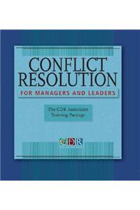 Conflict Resolution for Managers and Leaders, Trainer's Manual