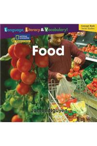 Windows on Literacy Language, Literacy & Vocabulary Early (Social Studies): Food