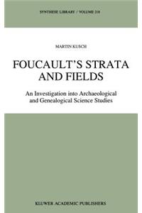 Foucault’s Strata and Fields