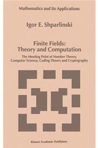 Finite Fields: Theory and Computation